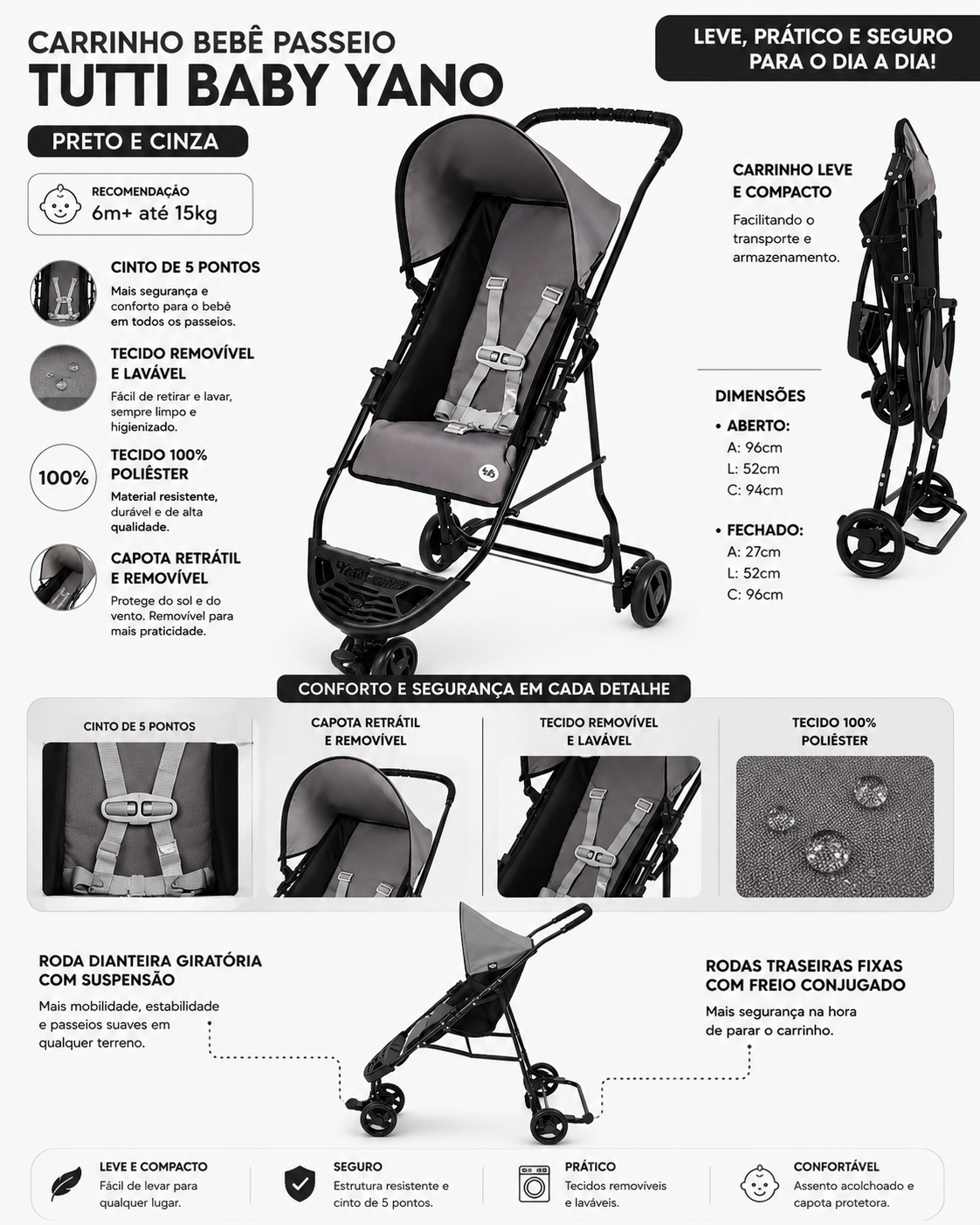 TUTTI BABY CARRITO YANO GRIS CON NEGRO
6 Meses hasta 15 kg
Ref. 80093
