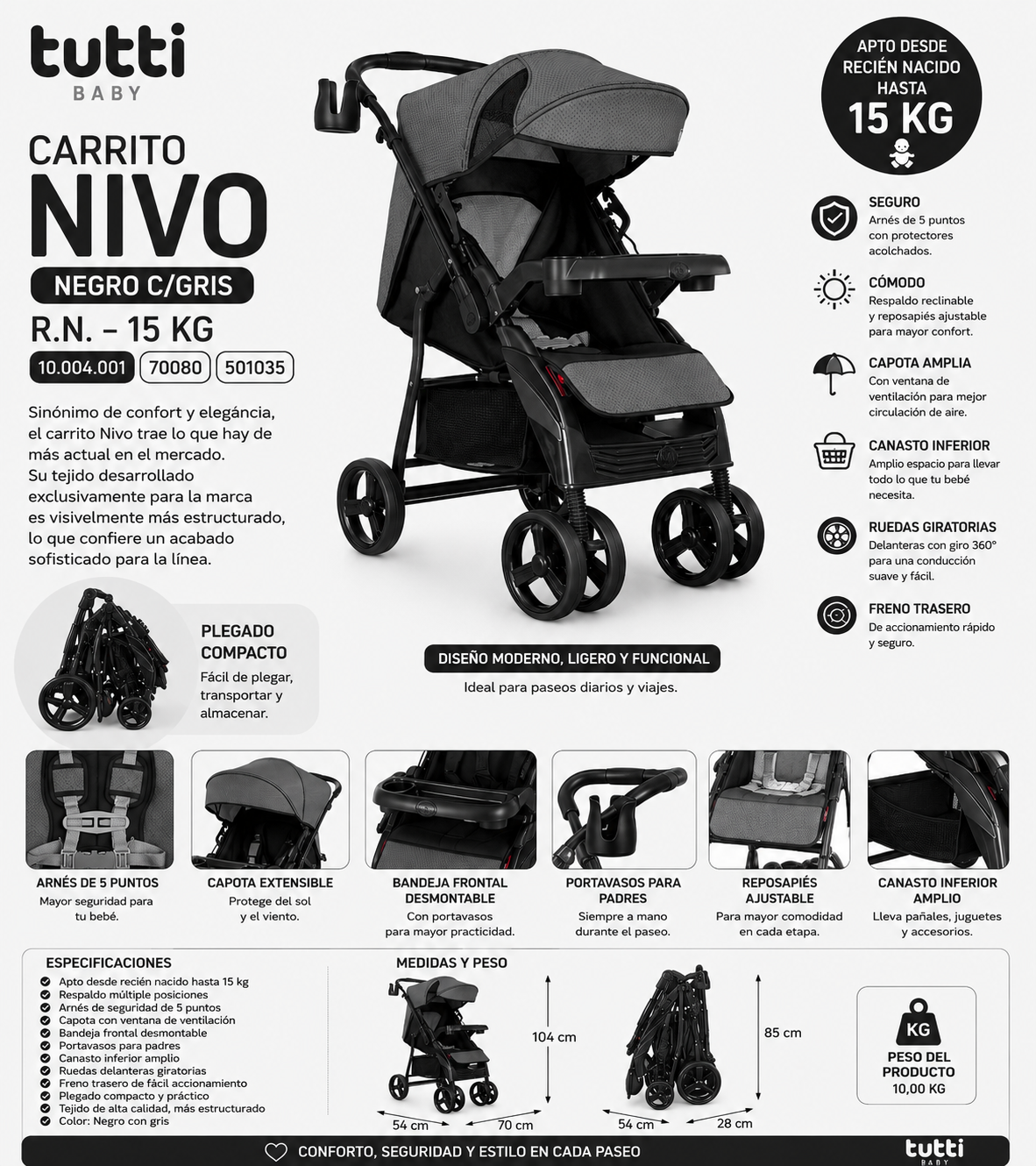 Tutti Baby Carrito Nivo Negro R.N.-15KG
Ref.: 10.004.003 | Cód.: 70081 - 501042