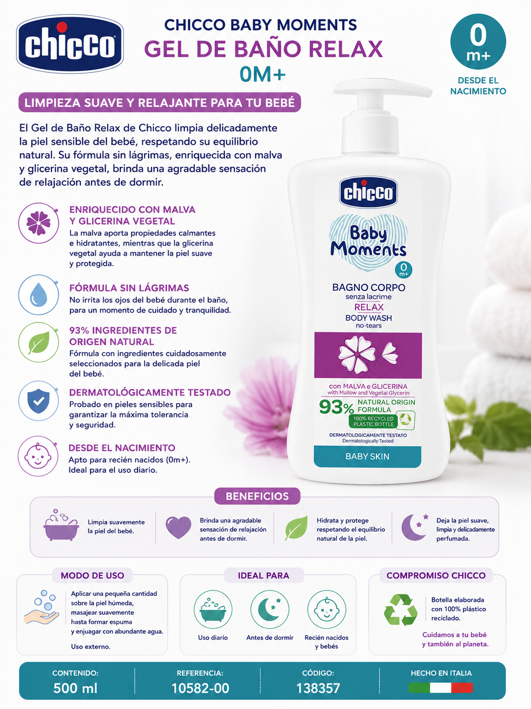Chicco Baby Moments Gel de Baño Relax 0M+ 500 ml
Ref.: 10582-00 | Cód.: 138357
