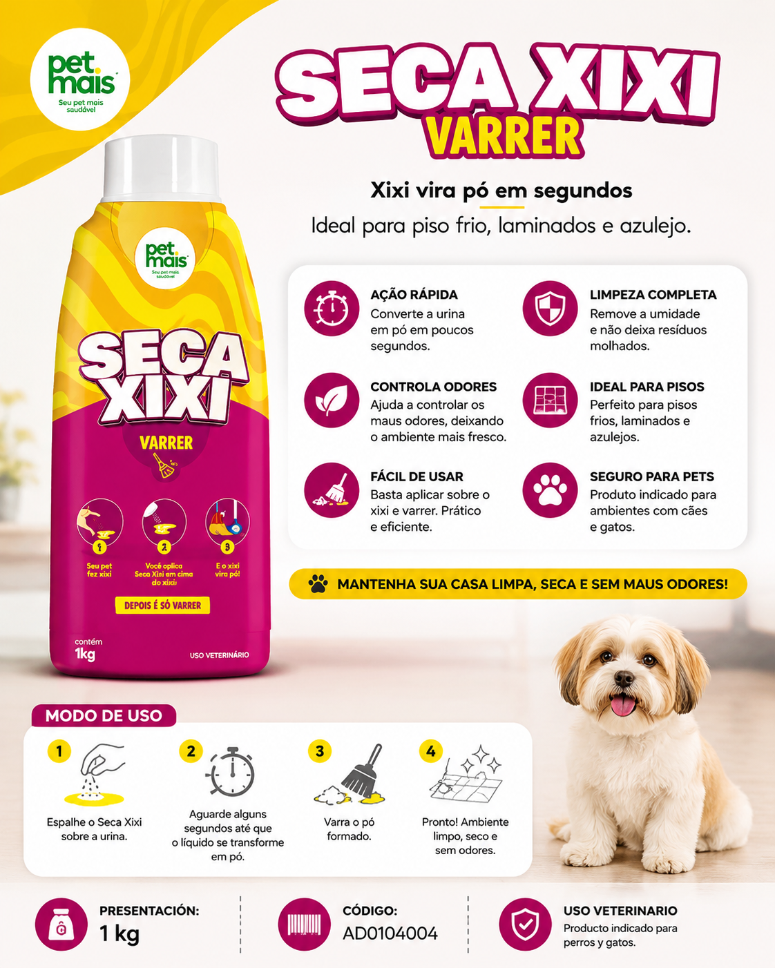 Nuevo Pets 🐾 Seca Xixi Barrer
Presentación: 1 kg
Ref.: AD0104004