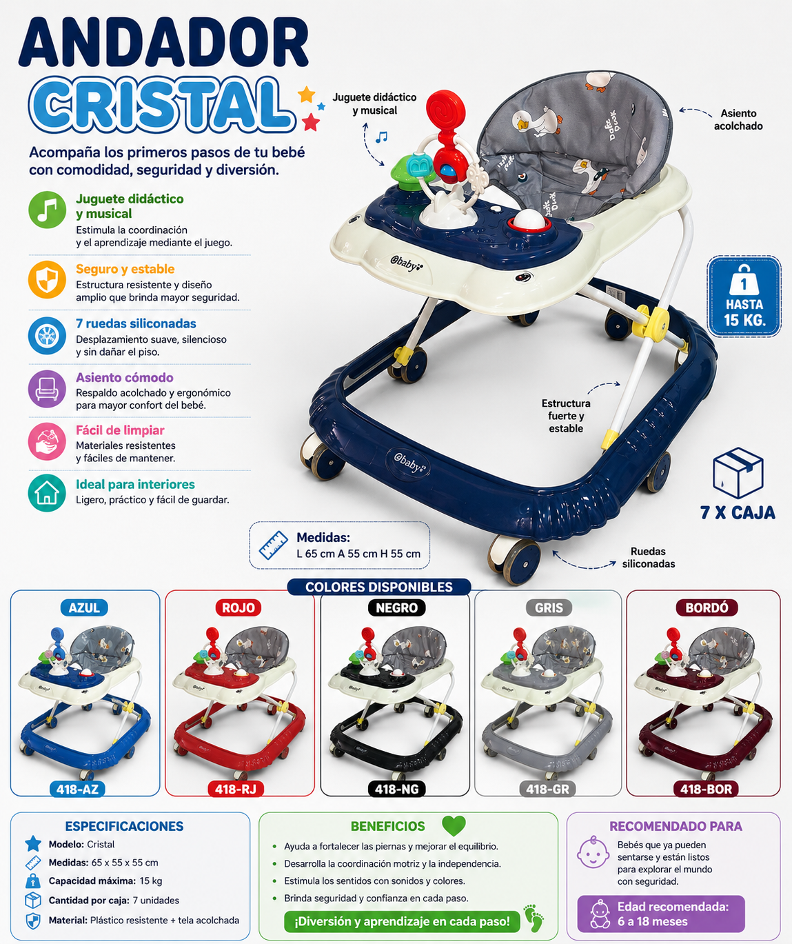 Andador Cristal 418 ✨💛

¡Acompaña los primeros pasos de tu bebé con comodidad, seguridad y diversión! El Andador Cristal está diseñado para estimular el desarrollo motriz mientras entretiene al pequeño con un centro de actividades didáctico y musical.