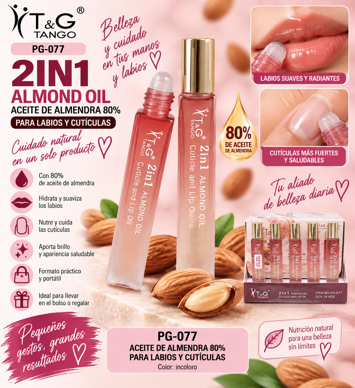 🌸 T&G ACEITE DE ALMENDRA 80% PARA LABIOS Y CUTÍCULAS PG-077 x24 Box 💛