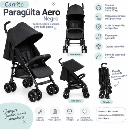 New ✨ Premium Baby Carrito Paragüita Aero 0–15kg              PB-S103 - 820313 💛
🖤 Negro ✨ ¡Ligero, cómodo y práctico para acompañar cada paseo con tu bebé!