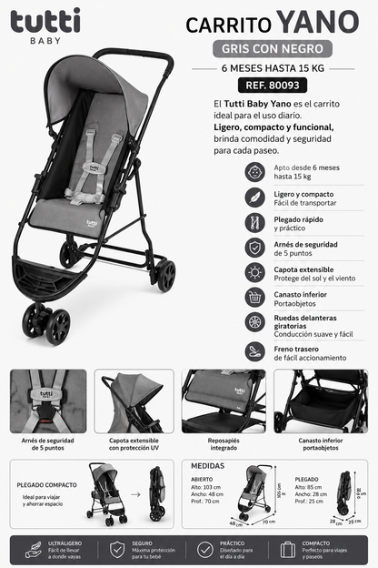 TUTTI BABY CARRITO YANO GRIS CON NEGRO
6 Meses hasta 15 kg
Ref. 80093