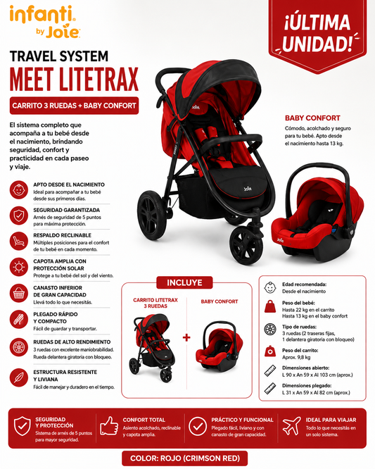 Infanti by Joie Travel System Meet Litetrax Crimson Color Rojo 
Carrito 3 ruedas + Baby Confort + Base para Auto
Modelo: T1112