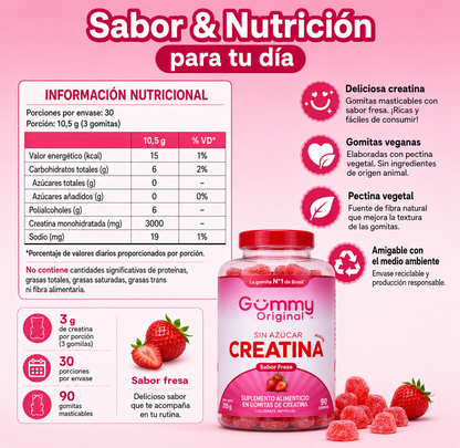 Gummy® Creatina Morango 315g

* 90 gomitas masticables
* Sabor: Fresa
* Contenido neto: 315 g
* 30 porciones por envase
* 3 g de creatina monohidratada por porción (3 gomitas)
* Sin azúcar
* Gomitas veganas elaboradas