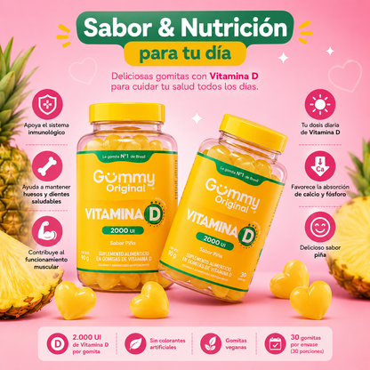 Gummy® Vitamina D 2000 UI – Sabor Piña (90 g)                          💛 2000 UI de Vitamina D
* 🦴 Fortalece huesos y dientes
* 🛡️ Apoya el sistema inmunológico
* 💪 Contribuye al funcionamiento muscular
* 🧠 Favorece la salud neurológica
* 🥭 Delicios