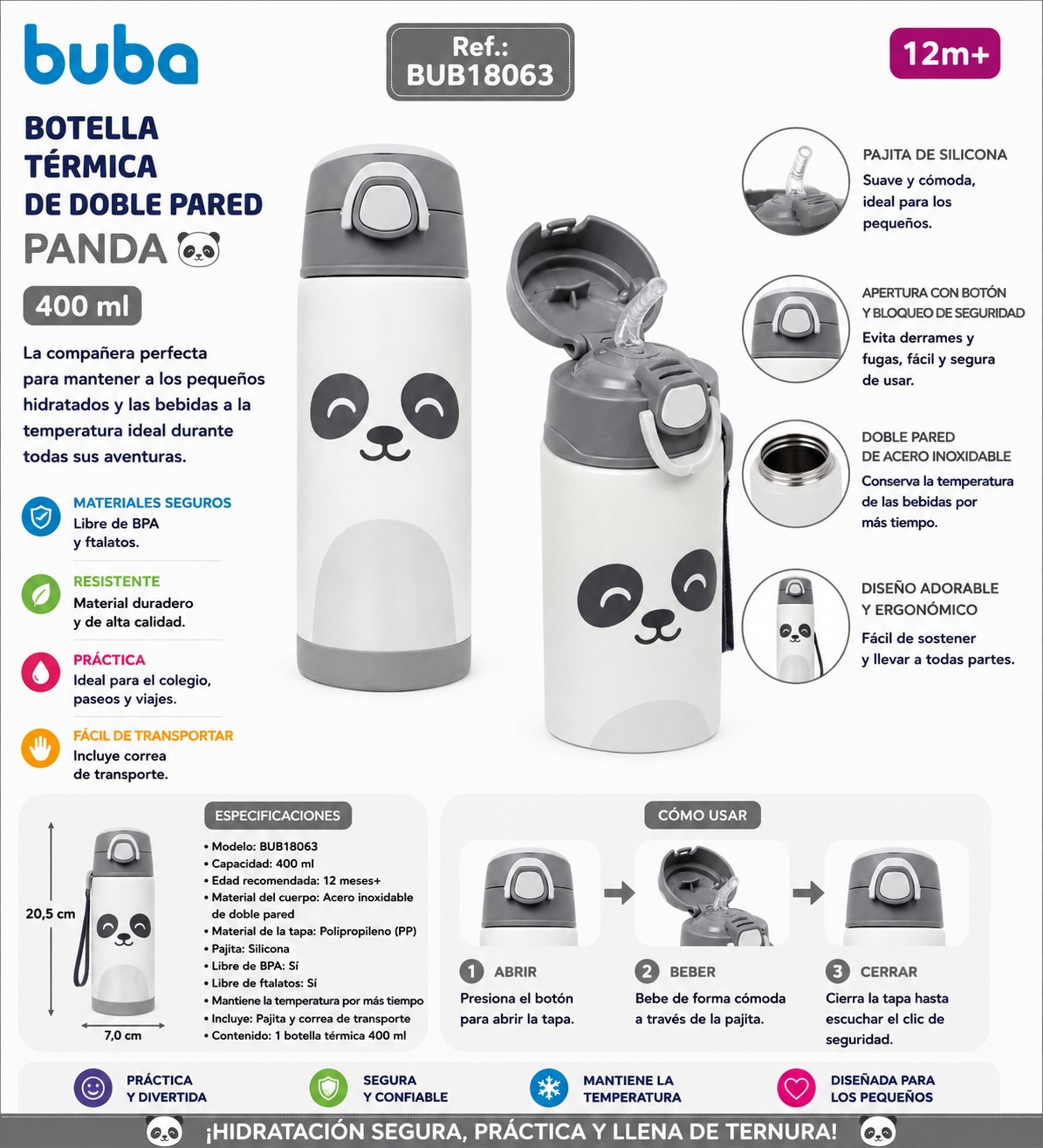 Buba Botella Térmica de Doble Pared 400 ml con Pajita – Panda
12m+ BUB18063 🐼🤍💛
